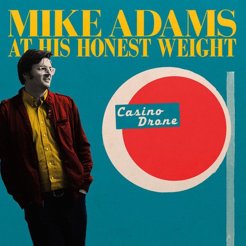 MIKE ADAMS AT HIS HONEST WEIGHT - CASINO DRONE Vinyl LP