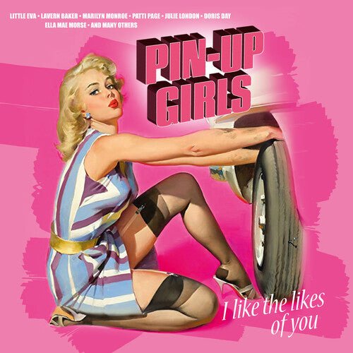 PIN-UP GIRLS: I LIKE THE LIKES OF YOU / VARIOUS - PIN-UP GIRLS: I LIKE THE LIKES OF YOU / VAR (IEX) Vinyl LP