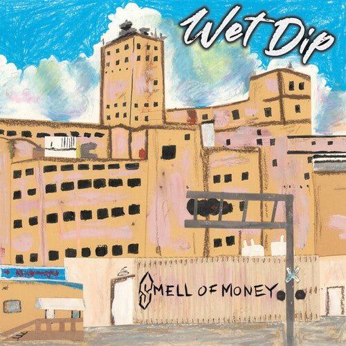 WET DIP - SMELL OF MONEY Vinyl LP