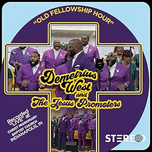 WEST,DEMETRIUS & JESUS PROMOTERS - OUR FELLOWSHIP HOUR Vinyl LP