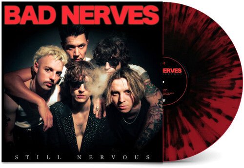 BAD NERVES - STILL NERVOUS Vinyl LP