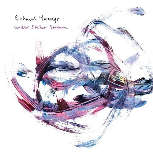 YOUNGS,RICHARD - UNDER STELLAR STREAM Vinyl LP