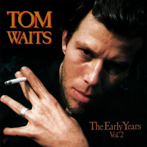WAITS,TOM - EARLY YEARS 2 Vinyl LP