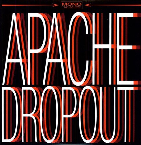 APACHE DROPOUT Vinyl LP