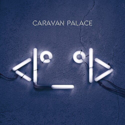 CARAVAN PALACE - ROBOT Vinyl LP