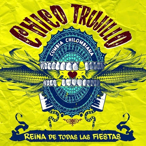 TRUJILLO,CHICO - REINA DE TODAS LAS FIESTAS Vinyl LP