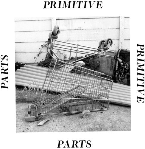PRIMITIVE PARTS - PARTS PRIMITIVE Vinyl LP