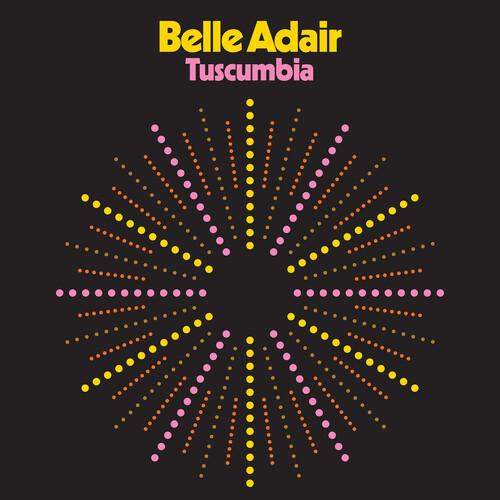 ADAIR,BELLE - TUSCUMBIA Vinyl LP