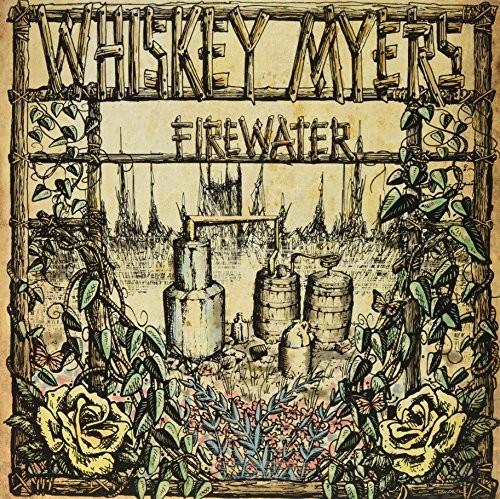 WHISKEY MYERS - FIREWATER Vinyl LP