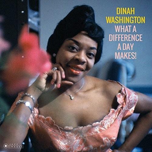 WASHINGTON,DINAH - WHAT A DIFFERENCE A DAY MAKES Vinyl LP