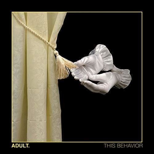 ADULT - THIS BEHAVIOR Vinyl LP