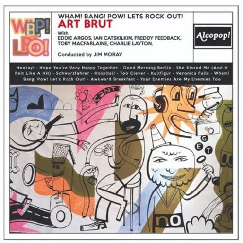 ART BRUT - WHAM BANG POW LET'S ROCK OUT Vinyl LP