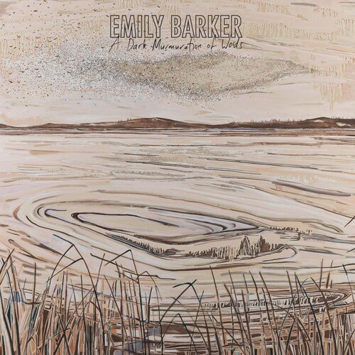 BARKER,EMILY - DARK MURMURATION OF WORDS Vinyl LP