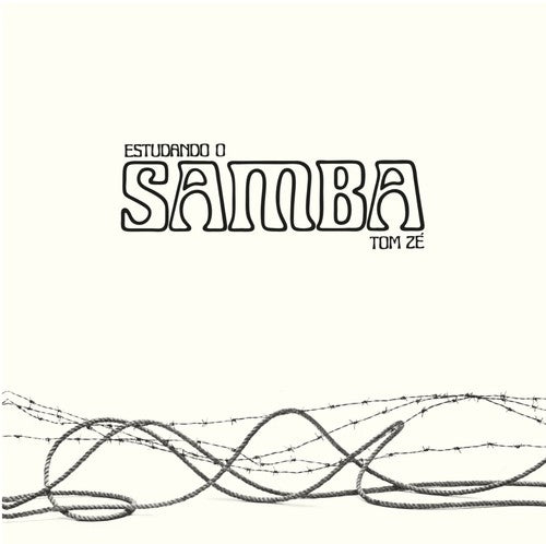 Tom Zé: Estudando O Samba