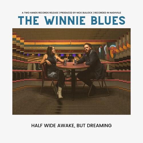 WINNIE BLUES - HALF WIDE AWAKE BUT DREAMING Vinyl LP