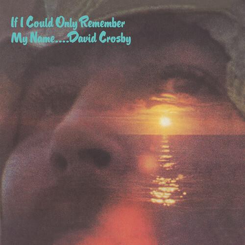 CROSBY,DAVID - IF I COULD ONLY REMEMBER MY NAME (50TH ANNIVERSARY Vinyl LP