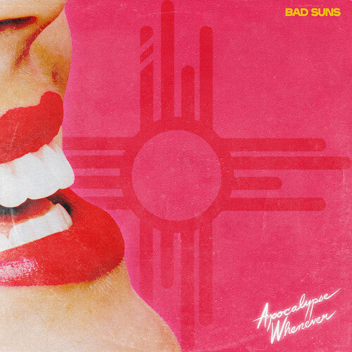 BAD SUNS - APOCALYPSE WHENEVER Vinyl LP