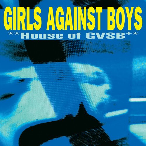 GIRLS AGAINST BOYS - HOUSE OF GVSB (25TH ANNIVERSARY ED.) (IEX) (WHITE) Vinyl LP