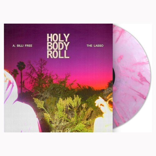 A. BILLI FREE & THE LASSO - HOLY BODY ROLL Vinyl LP
