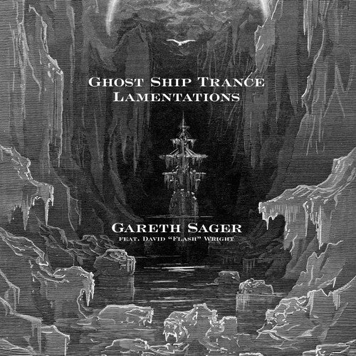 SAGER,GARETH - GHOST SHIP TRANCE LAMENTATIONS Vinyl LP