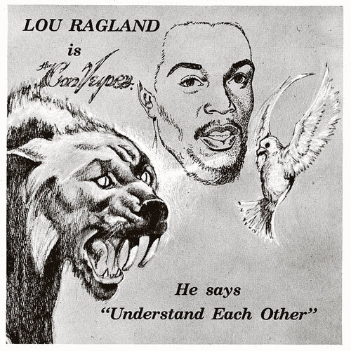 Lou Ragland: IS THE CONVEYOR "UNDERSTAND EACH OTHER" - Milky Clear
