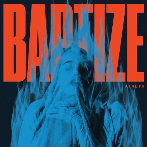 ATREYU - BAPTIZE Vinyl LP