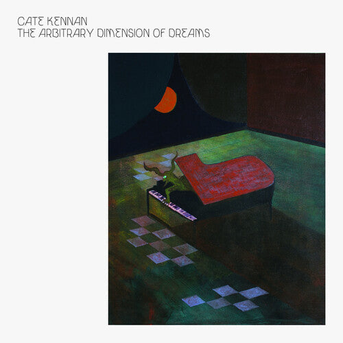 Cate Kennan: The Arbitrary Dimension Of Dreams
