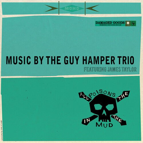 HAMPER,GUY / TAYLOR,JAMES - ALL THE POISONS IN THE MUD Vinyl LP