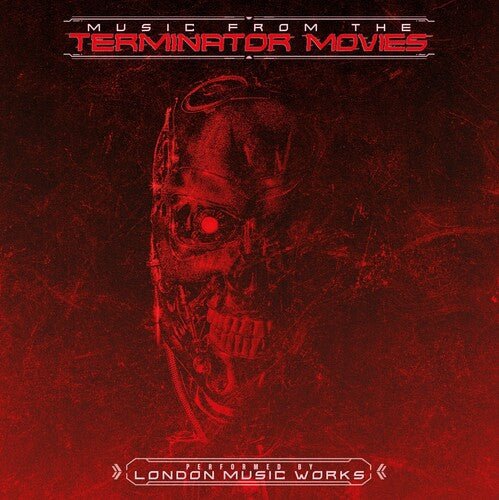 LONDON MUSIC WORKS - MUSIC FROM THE TERMINATOR MOVIES Vinyl LP