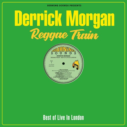 MORGAN,DERRICK - REGGAE TRAIN Vinyl LP