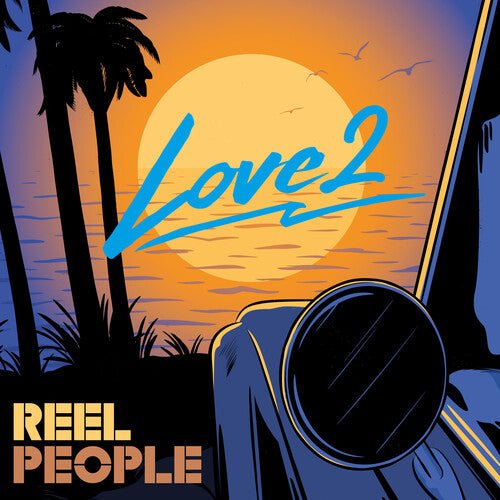 REEL PEOPLE - LOVE 2 Vinyl LP