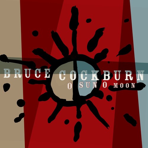 COCKBURN,BRUCE - O SUN O MOON Vinyl LP