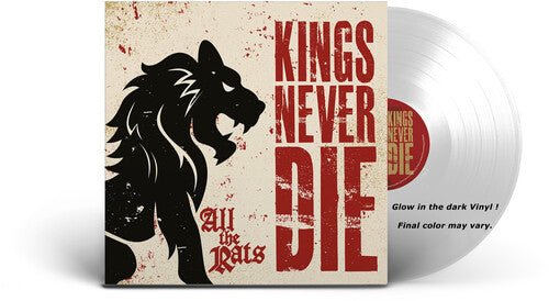 KINGS NEVER DIE - ALL THE RATS Vinyl LP