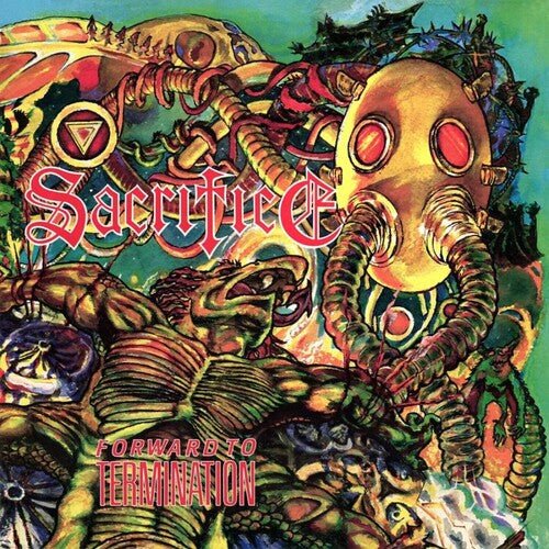 SACRIFICE - FORWARD TO TERMINATION Vinyl LP