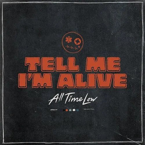 ALL TIME LOW - TELL ME I'M ALIVE Vinyl LP
