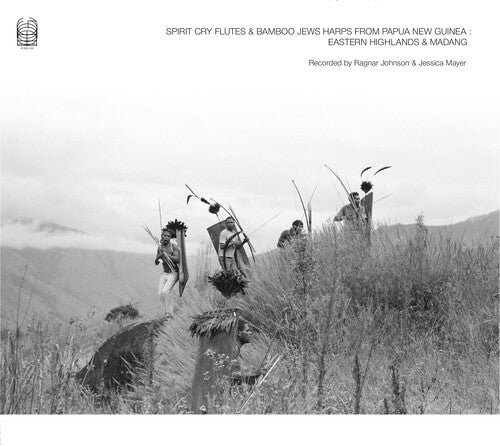 Ragnar Johnson: Spirit Cry Flutes & Bamboo Jews Harps from Papua New Guinea