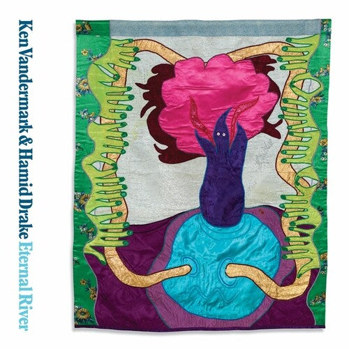 VANDERMARK,KEN / DRAKE,HAMID - ETERNAL RIVER Vinyl LP