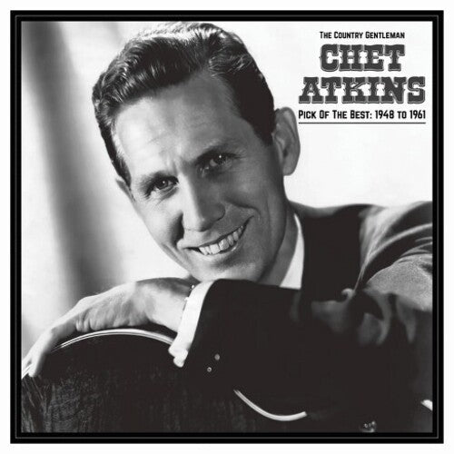 ATKINS,CHET - COUNTRY GENTLEMAN: PICK OF THE BEST 1948-61 Vinyl LP