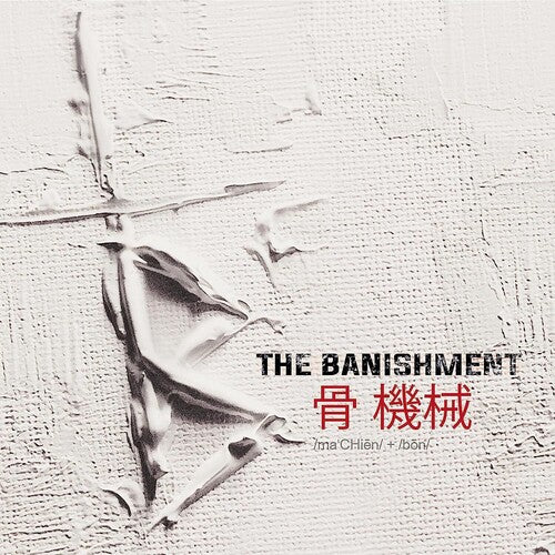 BANISHMENT - MACHINE AND BONE Vinyl LP