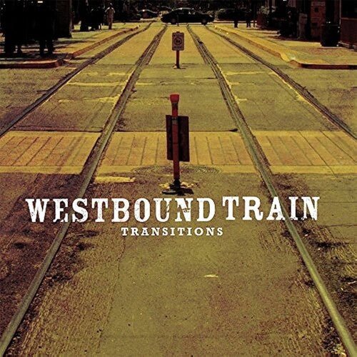 WESTBOUND TRAIN - TRANSITIONS Vinyl LP