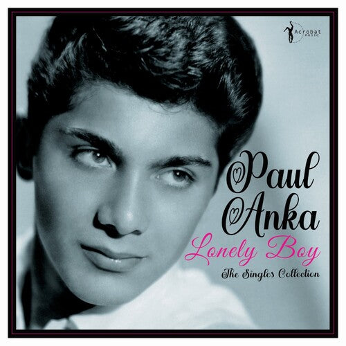 ANKA,PAUL - LONELY BOY: GREATEST SINGLES 1957-62 Vinyl LP