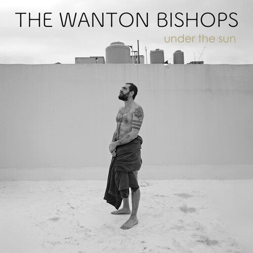 WANTON BISHOPS - UNDER THE SUN Vinyl LP
