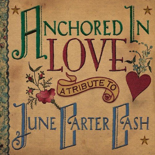 ANCHORED IN LOVE - A TRIBUTE TO JUNE CARTER CASH Vinyl LP