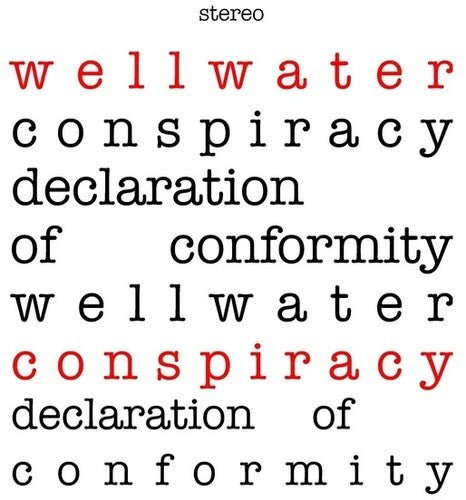 WELLWATER CONSPIRACY - DECLARATION OF CONFORMITY Vinyl LP