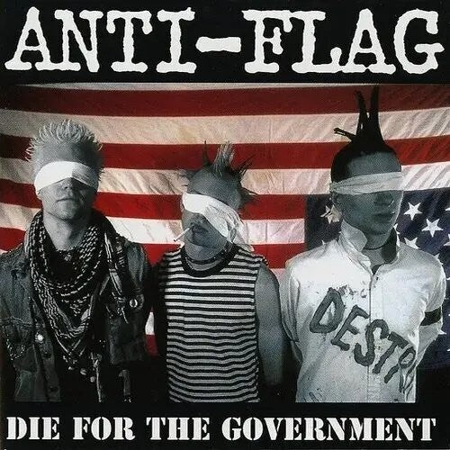 ANTI-FLAG - DIE FOR THE GOVERNMENT Vinyl LP