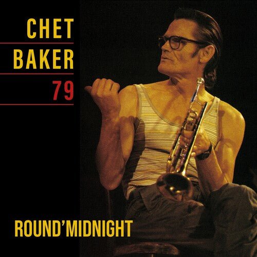 BAKER,CHET - ROUND MIDNIGHT 79 Vinyl LP