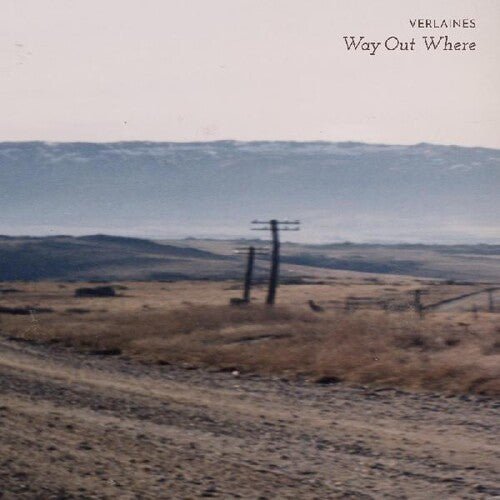 VERLAINES - WAY OUT WHERE Vinyl LP