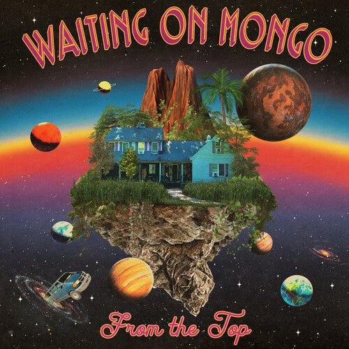 WAITING ON MONGO - FROM THE TOP Vinyl LP