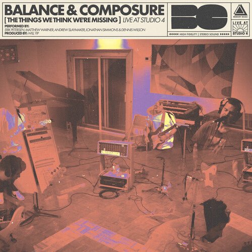 BALANCE & COMPOSURE - THINGS WE THINK WE'RE MISSING LIVE AT STUDIO 4 Vinyl LP