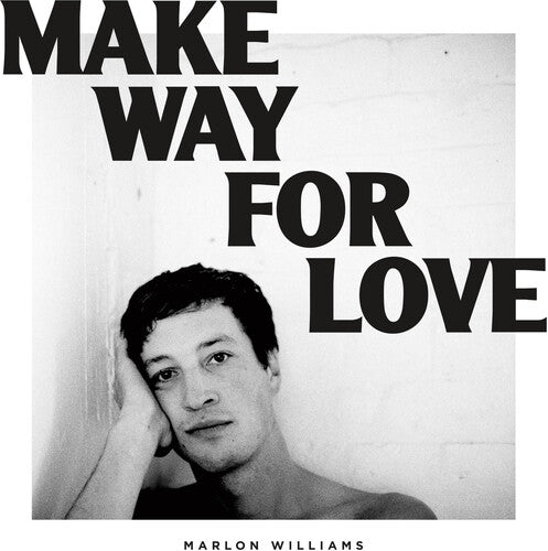 WILLIAMS,MARLON - MAKE WAY FOR LOVE Vinyl LP